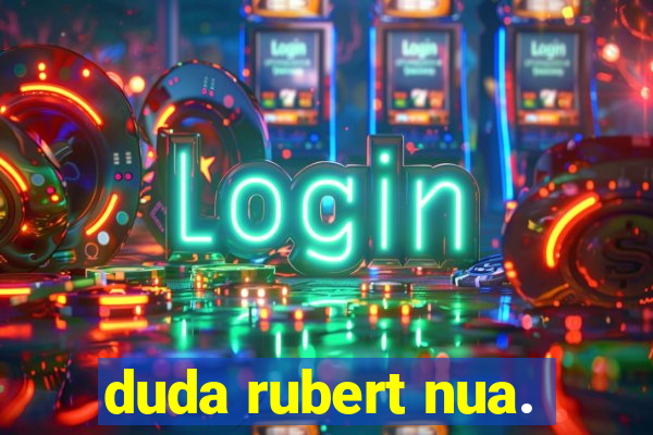duda rubert nua.