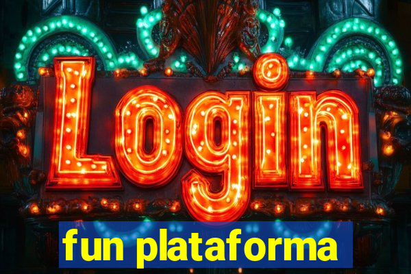 fun plataforma