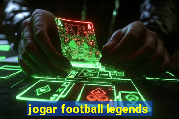 jogar football legends