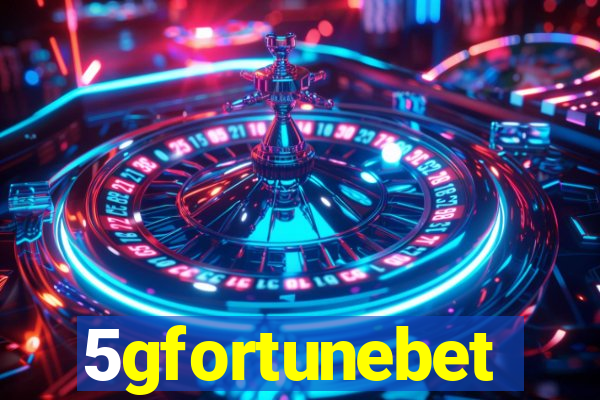 5gfortunebet