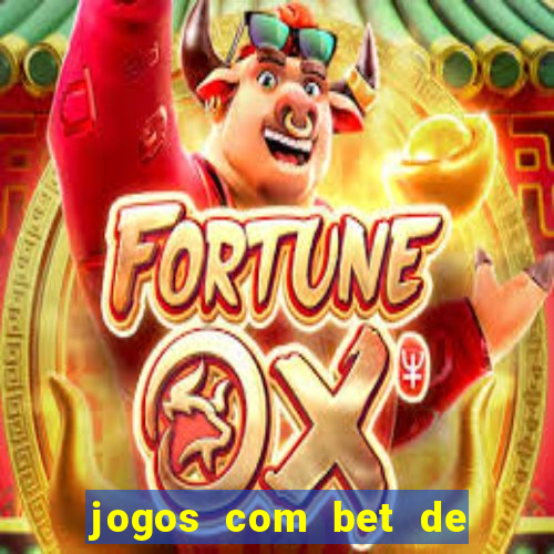 jogos com bet de 5 centavos