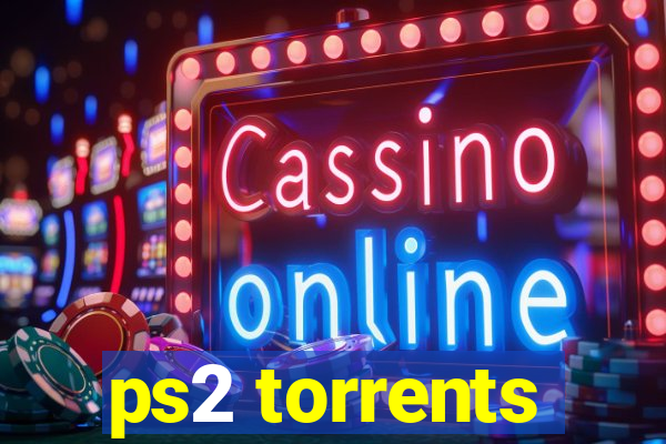 ps2 torrents