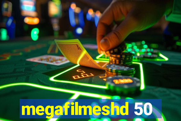 megafilmeshd 50