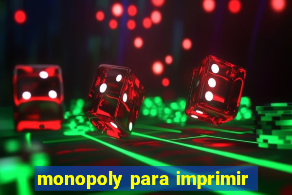monopoly para imprimir