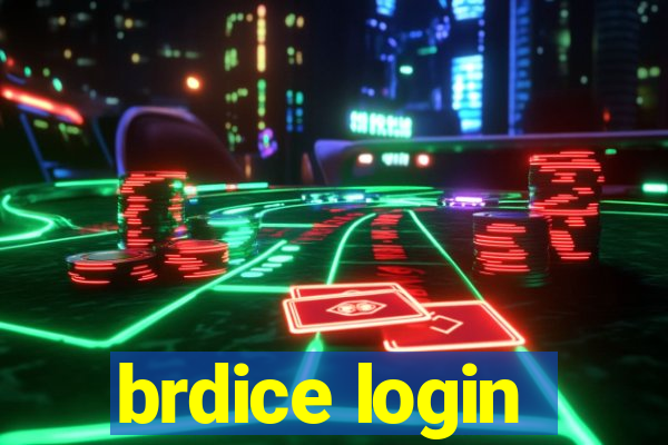brdice login