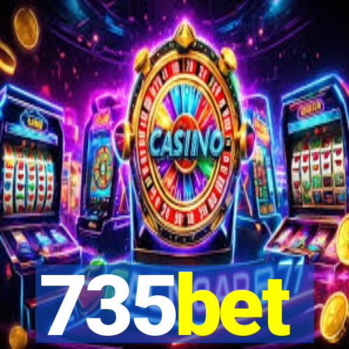 735bet