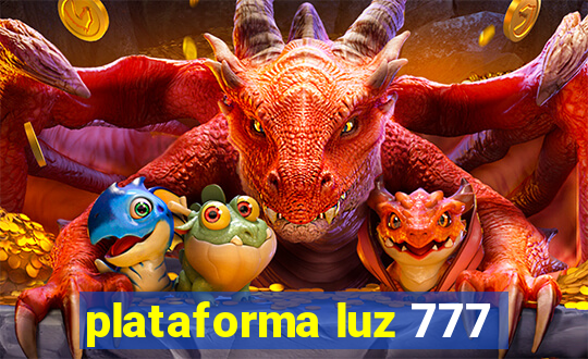 plataforma luz 777