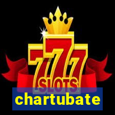 chartubate