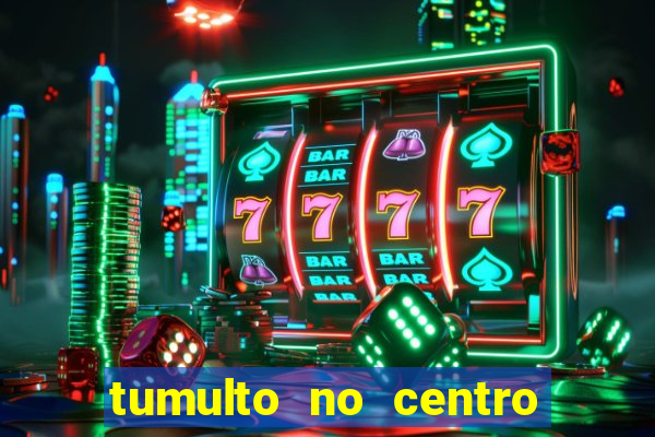 tumulto no centro de porto alegre hoje