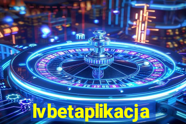 lvbetaplikacja