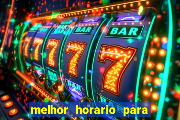melhor horario para jogar na betano