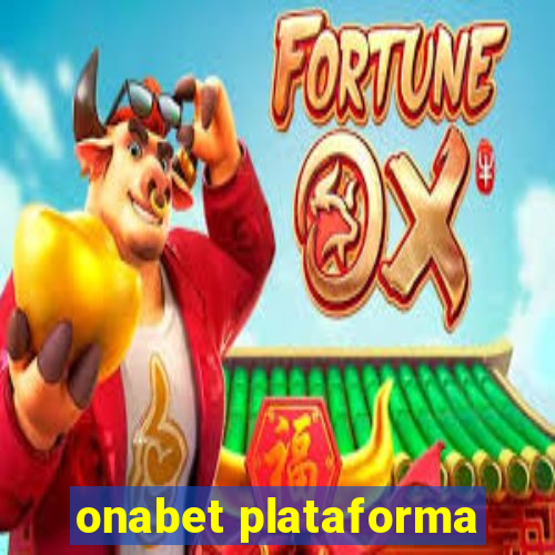 onabet plataforma