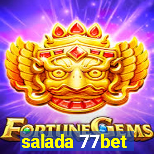 salada 77bet