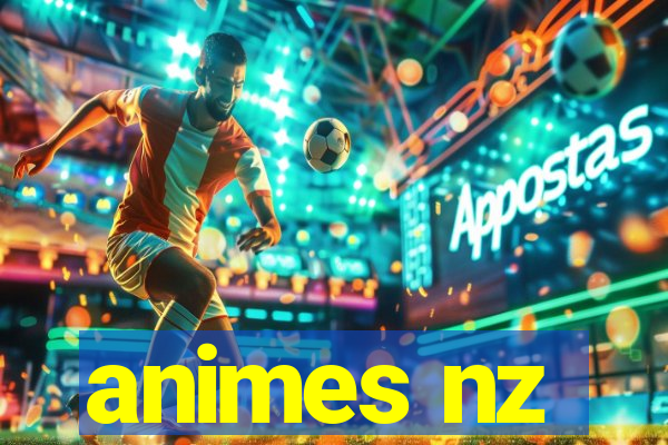 animes nz