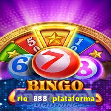 rio 888 plataforma de jogos