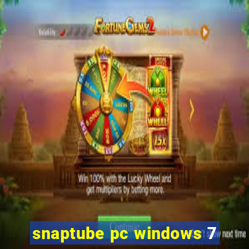 snaptube pc windows 7