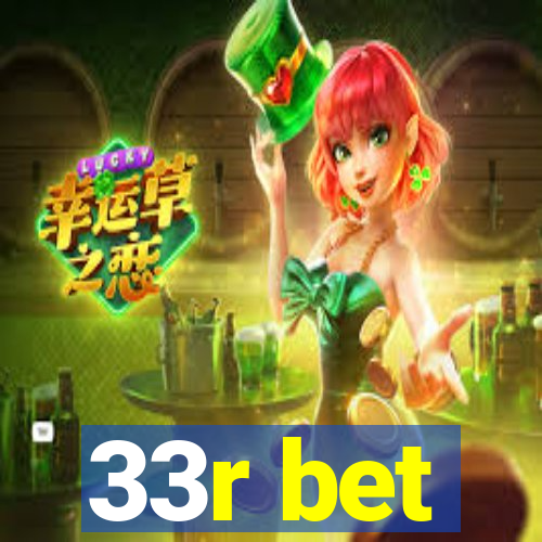33r bet