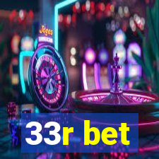 33r bet