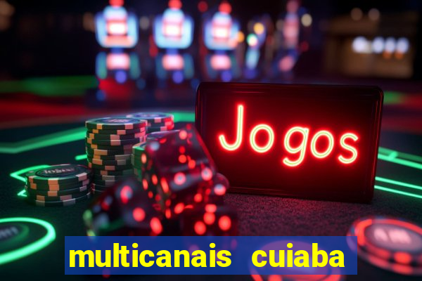 multicanais cuiaba x flamengo