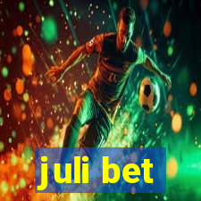 juli bet