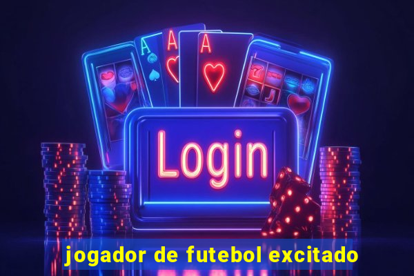 jogador de futebol excitado