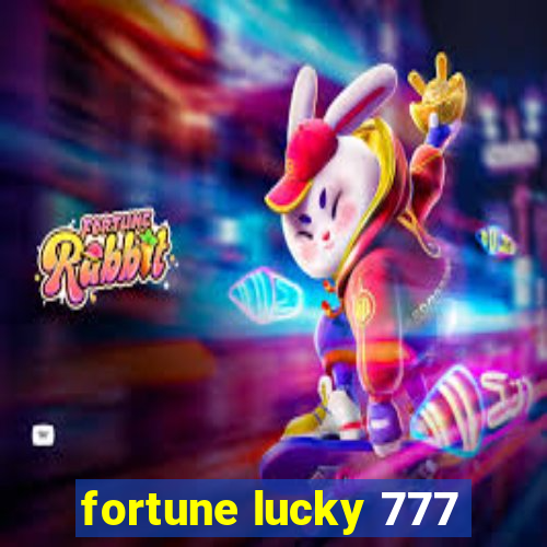 fortune lucky 777