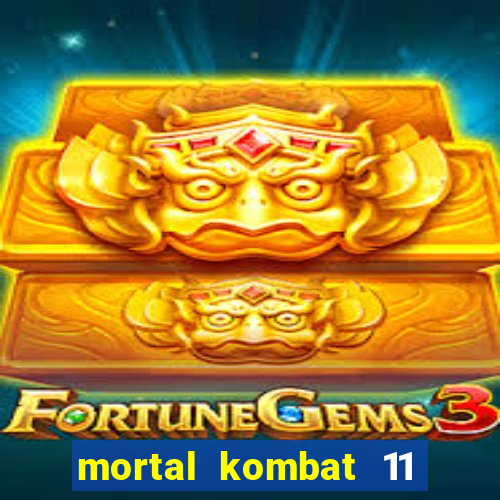 mortal kombat 11 apk android
