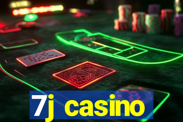7j casino