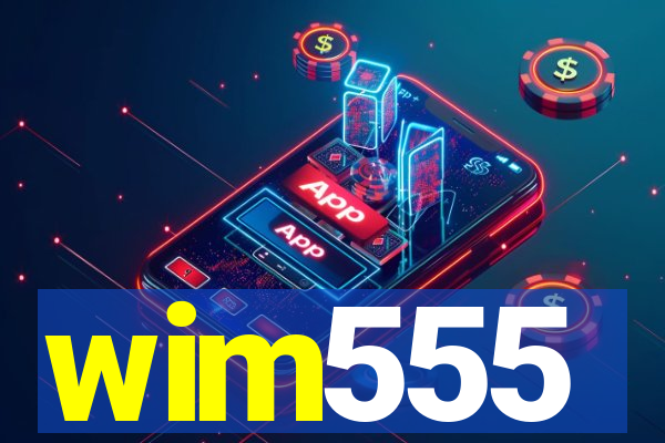 wim555