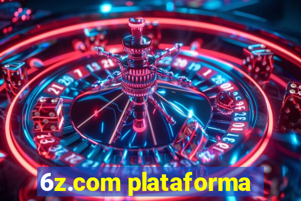 6z.com plataforma