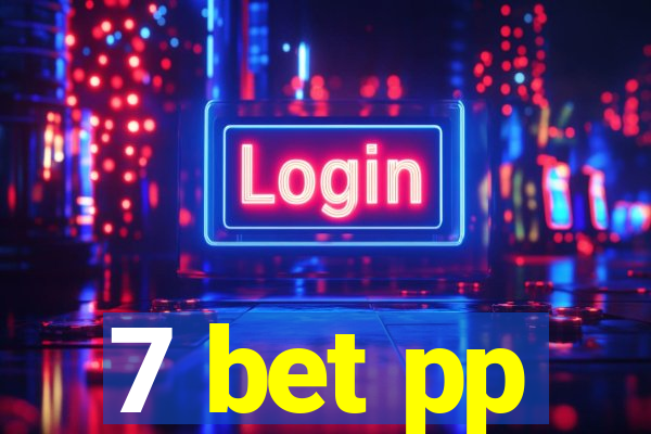 7 bet pp