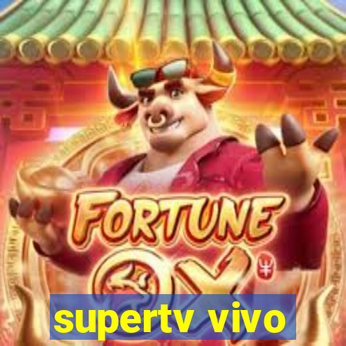supertv vivo