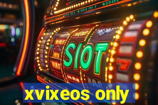xvixeos only