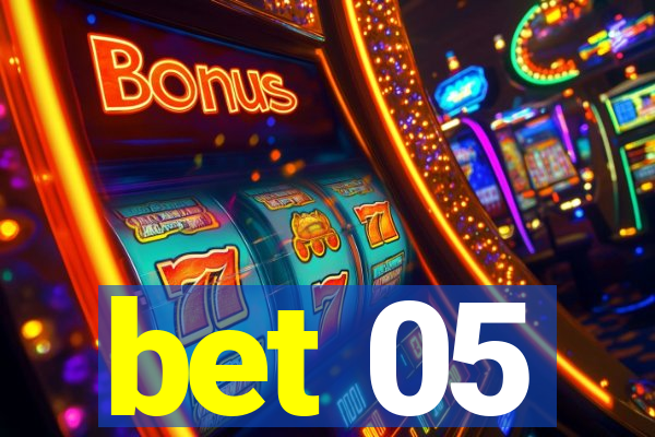 bet 05