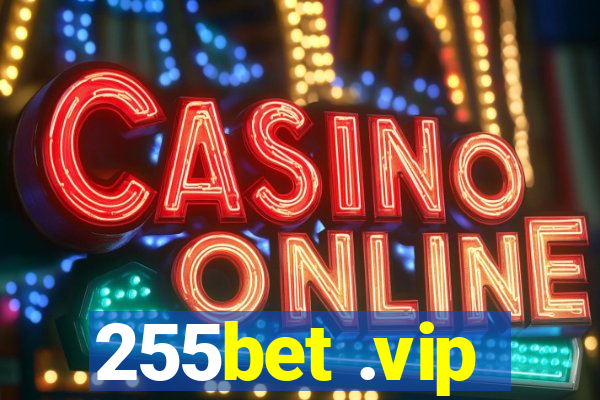 255bet .vip