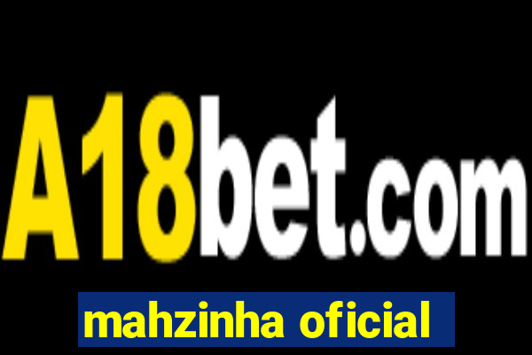 mahzinha oficial