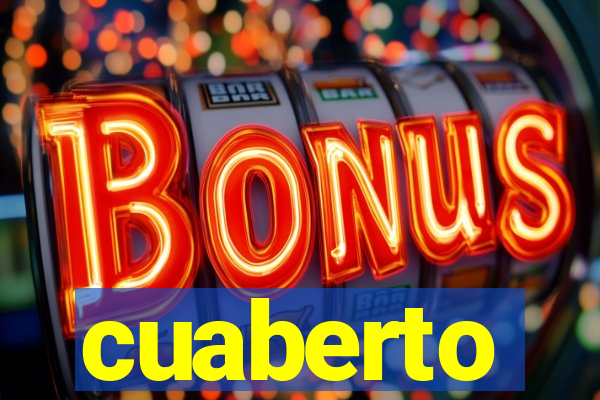cuaberto
