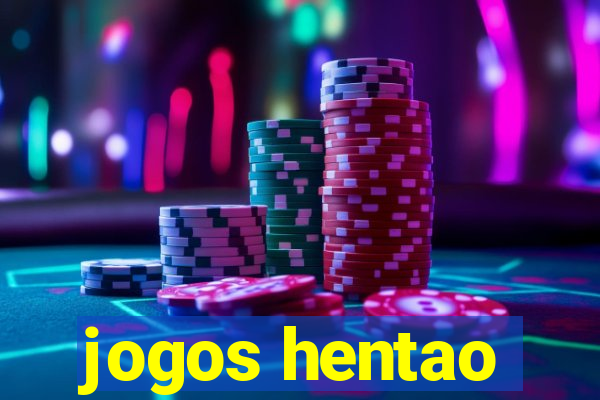 jogos hentao