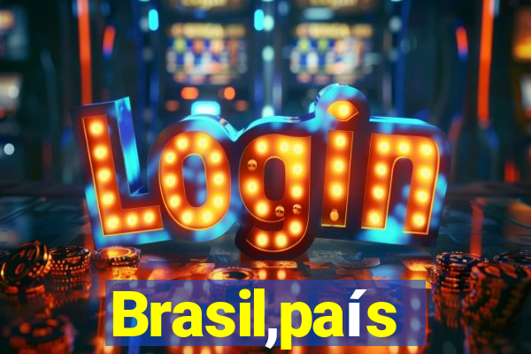 Brasil,país