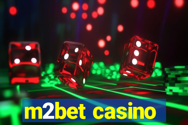 m2bet casino