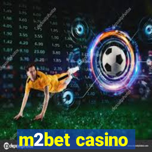 m2bet casino