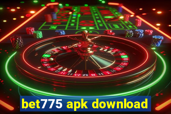 bet775 apk download