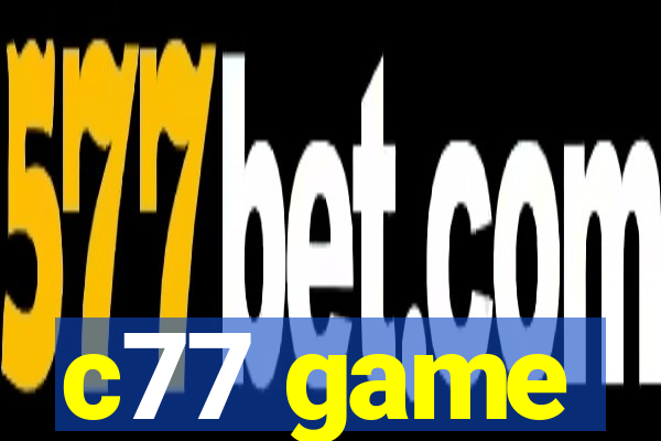c77 game
