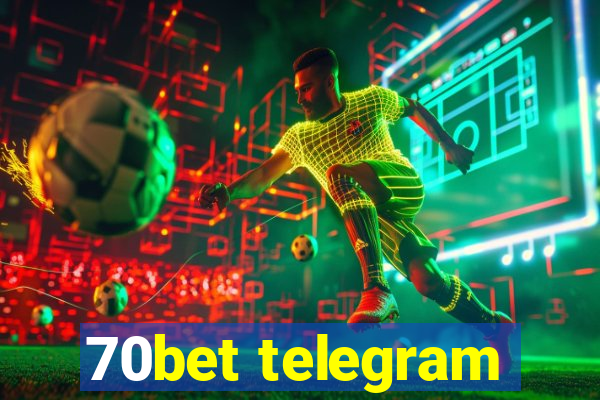 70bet telegram