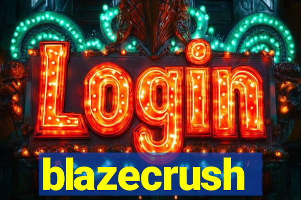 blazecrush