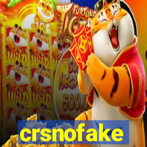 crsnofake