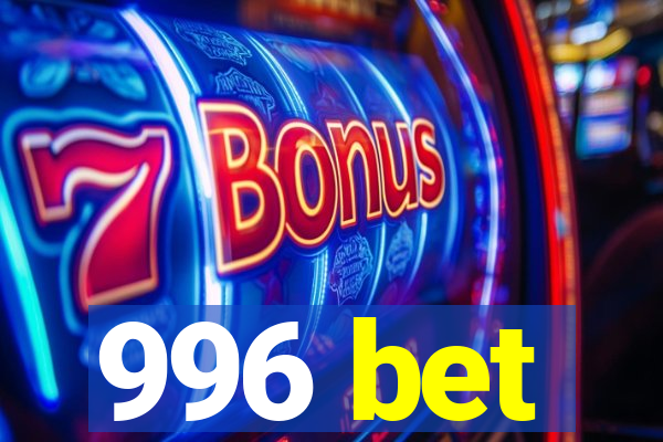 996 bet