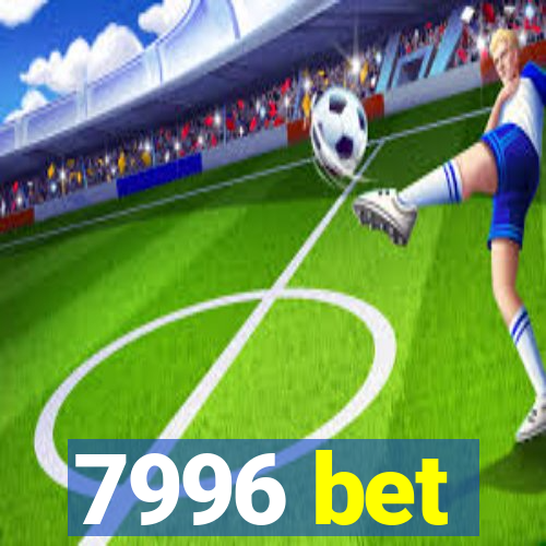 7996 bet