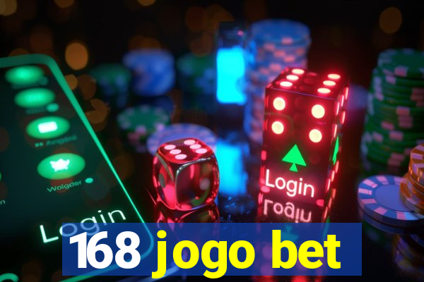 168 jogo bet