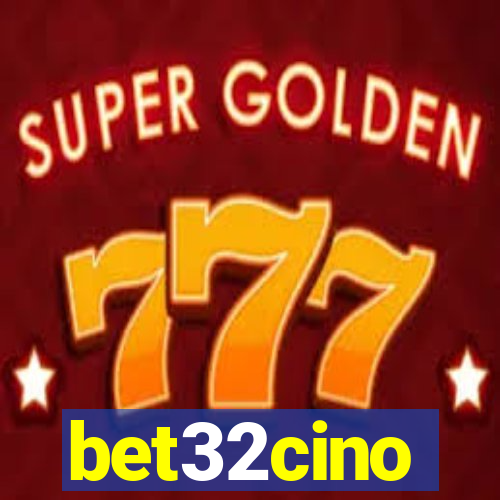 bet32cino